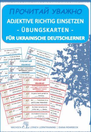 Bildungsressource mit dem Titel 'ADJEKTIVE RICHTIG EINSETZEN - ÜBUNGSKARTEN FÜR UKRAINISCHE DEUTSCHLERNER', dargestellt als blaues Banner über einem Hintergrund mit Schnee- oder Blattmustern. Es zeigt Übungskarten, die deutsche Sätze mit Lücken für Adjektive enthalten, begleitet von ukrainischen Anweisungen. Unten auf der Seite befinden sich die Wörter 'WACHSENLERNEN', 'LERNTRAINING' und 'DIANA ROHRBECK', was auf den pädagogischen Zweck des Materials hindeutet.