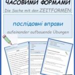 Lernmaterial mit dem Titel 'Справа з ЧАСОВИМИ ФОРМАМИ - Die Sache mit den ZEITFORMEN', das auf aufeinander aufbauende Übungen für das Erlernen von Zeitformen in der deutschen Sprache hinweist, präsentiert in blauer und weißer Farbgebung. Darunter sind drei Beispielkarten mit Lückentexten und Anweisungen für die Übungen dargestellt. Am unteren Rand wird 'Також інтерактивний PDF-файл - AUCH ALS INTERAKTIVE PDF-DATEI' angezeigt, was darauf hinweist, dass das Material auch in digitaler Form verfügbar ist. Die Logos 'WACHSENLERNEN', 'LERNTRAINING' und 'DIANA ROHRBECK' sind ebenfalls zu sehen, was die pädagogische Natur und die Autorin des Materials bestätigt.